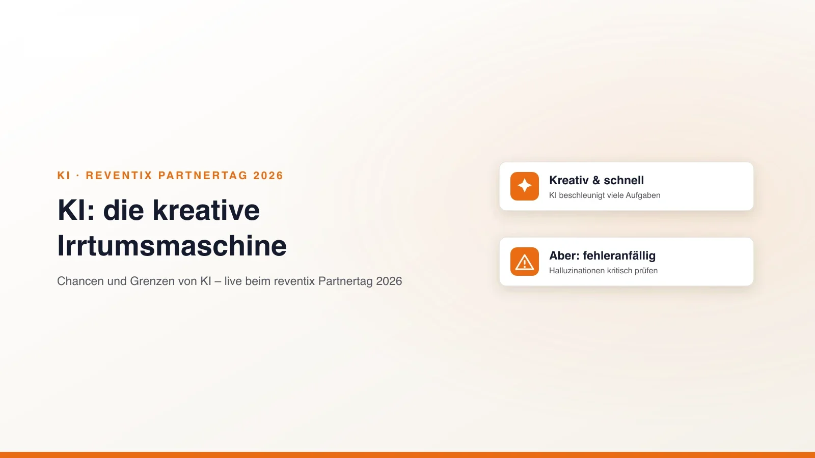 KI als kreative Irrtumsmaschine, Chancen und Grenzen von KI, Vortrag beim reventix Partnertag 2026 (KAEMI)