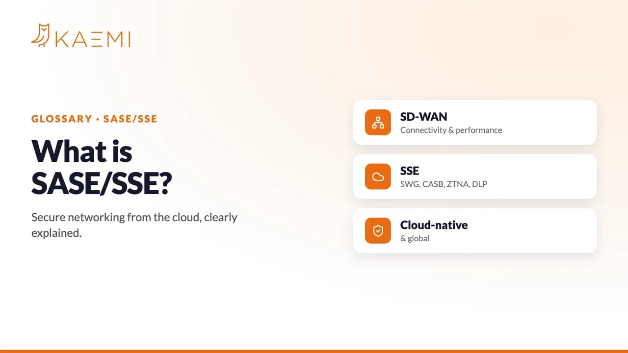 What is SASE/SSE? Secure Networking from the Cloud, Clearly Explained (KAEMI)
