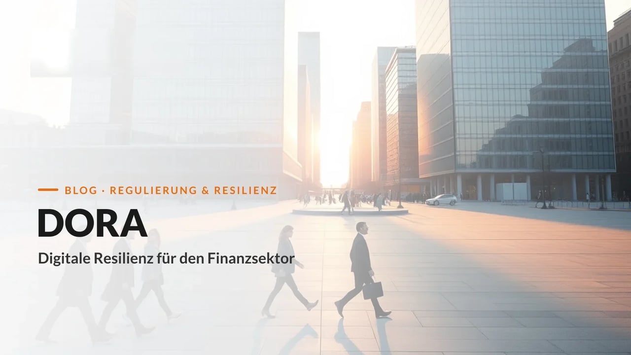 DORA: Digitale operationale Resilienz für den Finanzsektor (KAEMI Blog, Zero-Trust-Segmentierung)
