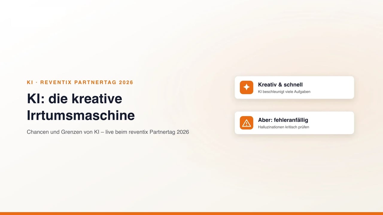 KI als kreative Irrtumsmaschine, Chancen und Grenzen von KI, Vortrag beim reventix Partnertag 2026 (KAEMI)