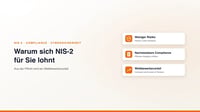 Warum es sich für Sie lohnt, NIS-2 zu erfüllen