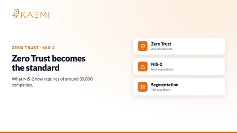 Zero Trust Becomes the Standard: What NIS-2 Now Requires of Companies (KAEMI)