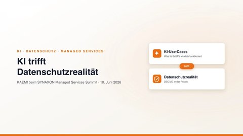 KI trifft Datenschutzrealität, KAEMI beim SYNAXON Managed Services Summit 2026: welche KI-Use-Cases für Managed Service Provider funktionieren und wie sie sich mit dem Datenschutz vertragen