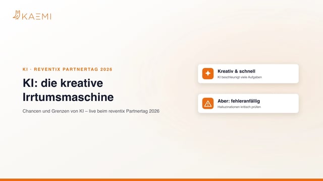 KI als kreative Irrtumsmaschine – Chancen und Grenzen von KI, Vortrag beim reventix Partnertag 2026 (KAEMI)